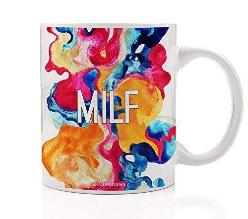 Amazon Com Milf Mug Funny Colorful Gift Idea For Her Sarcastic Sexy