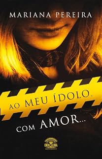 Livro Ao meu ídolo, com amor...
