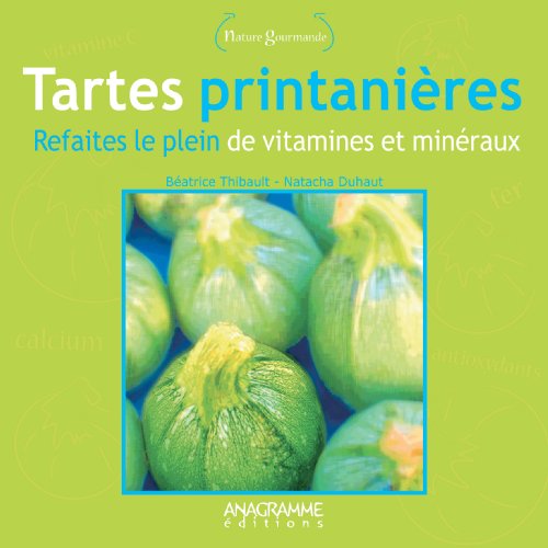 Tartes printanières