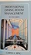 Professional dining room management