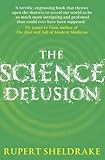 "Science Delusion" av Rupert Sheldrake
