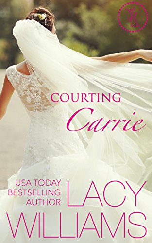 Courting Carrie: a Cowboy Fairytales spin-off (Triple H Brides Book 2)