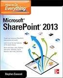 How to Do Everything Microsoft SharePoint 2013