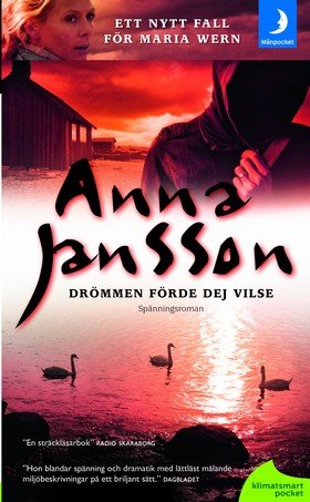 "Drommen forde dej vilse (av Anna Jansson) [Imported] [Paperback] (Swedish) (Maria Wern, del 11)" av Anna Jansson