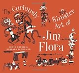 Curiously Sinister Art of Jim Flora