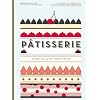 Patisserie: Master the Art of French Pastry