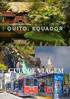 Livro EQUADOR GUIA DE VIAGEM 2026: Explore a natureza selvagem, a cultura vibrante e aventuras inesquecíveis.