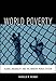 World Poverty: The Roots of Global Inequality and the Modern World System