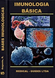 Livro Imunologia básica: Compendio de imunologia e infectologia basica (Manuais de Medicina Livro 5)