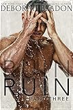 RUIN - Part Three (The RUIN Series, Book 3)