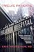 Twelve Patients: Life and Death at Bellevue Hospital (The Inspiration for the NBC Drama New Amsterda by Eric Manheimer MD