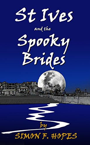 BOOK St Ives and the Spooky Brides [E.P.U.B]