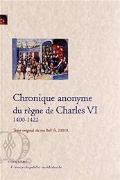 Chronique anonyme du règne de Charles VI