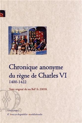 Chronique anonyme du règne de Charles VI
