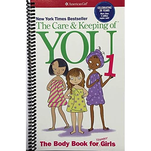 The Care and Keeping of You: The Body Book for Younger Girls, Revised Edition (American Girl Library) The Care and Keeping of You: The Body Book for Younger Girls, Revised Edition (American Girl Library)