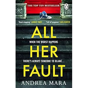 All Her Fault: The breathlessly twisty S...