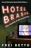 Hotel Brasil by Frei Betto, Jethro Soutar