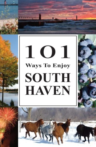 101 Ways to Enjoy South Haven