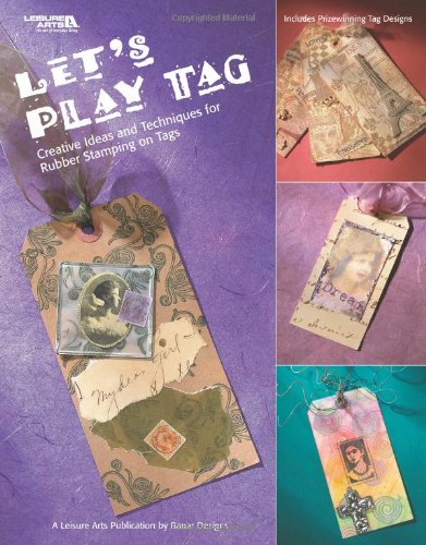 Let's Play Tag (Leisure Arts #3822) by Banar
