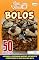 Livro Que delícia Ed. 37 - Bolos