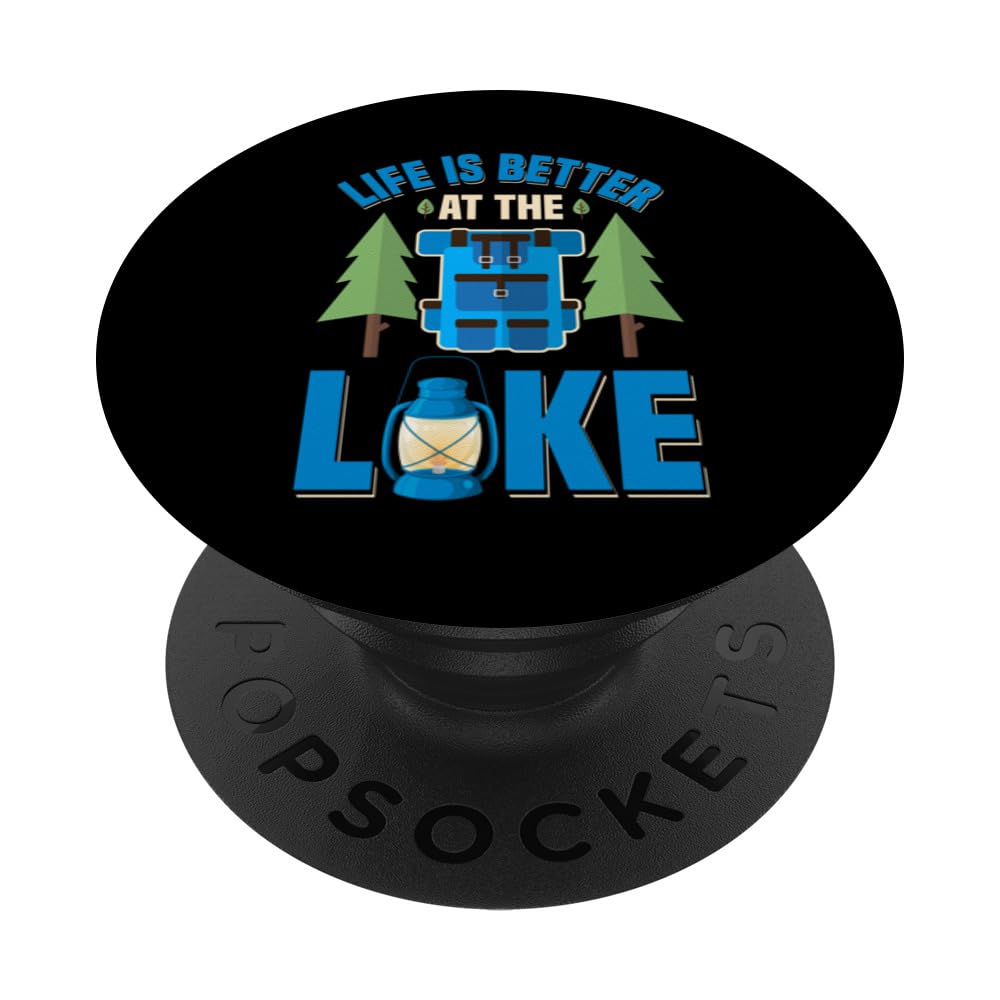 Life Is Better At Lake Funny Outdoor Fishing Boating Sailing PopSockets Swappable PopGrip