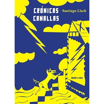 Crónicas Canallas Crónicas Canallas