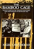 The Bamboo Cage