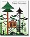 Tree Houses. Fairy Tale Castles in the Air (Multilingual Edition)