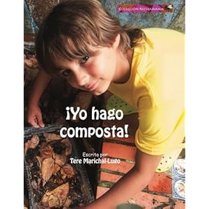Yo hago composta (Coleccion Pachamama) (Spanish Edition)