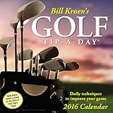Bill Kroen's Golf Tip-a-Day Day-to-Day - 2016 Boxed Calendar 5 x 5in