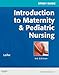 Study Guide for Introduction to Maternity & Pediatric Nursing - E-Book