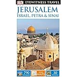 DK Eyewitness Travel Guide: Jerusalem, Israel, Petra &amp; Sinai