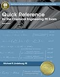 Quick Reference for the Chemical Engineering PE Exam, 3rd Ed