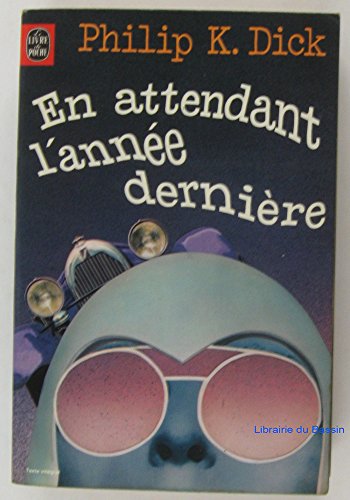 En attendant l'année dernière