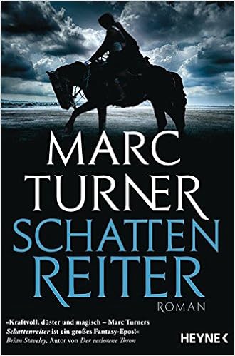 Schattenreiter Roman Amazonde Marc Turner Kirsten - 