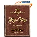 The Gospel Of Hip Hop The First Instrument Kindle