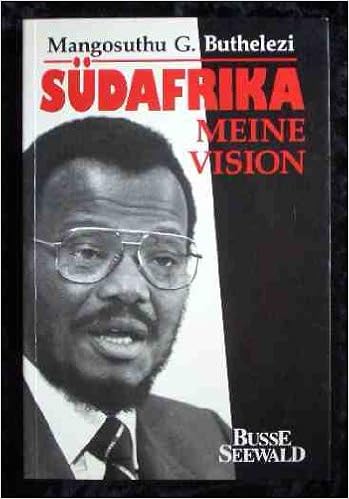 Sudafrika Meine Vision Buthelezi Mangosuthu G 9783512009761 Amazon Com Books