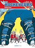 Les Hockeyeurs - Tome 02 Nouvelle édition - Hockey Corral: Hockey Corral (Les Hockeyeurs (02)) (French Edition) by