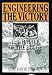 Engineering the Victory: The Battle of the Bulge: A History (Schiffer Military Aviation History (Hardcover))