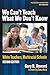 We Can't Teach What We Don't Know: White Teachers, Multiracial Schools (Multicultural Education Series)