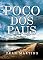 Livro Poço dos Paus: Romance