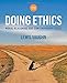 Doing Ethics: Moral Reasoning and Contemporary Issues