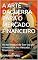 Livro A ARTE DAGUERRA PARA O MERCADO FINANCEIRO
