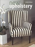 New Upholstery (Mitchell Beazley Interiors Series) by