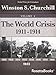 The World Crisis, Vol. 1 (Winston Churchill's World Crisis Collection)