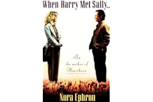 When Harry Met Sally. . .