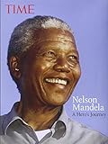 TIME Nelson Mandela: A Hero's Journey
