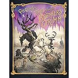Gris Grimly's Tales from the Brothers Grimm