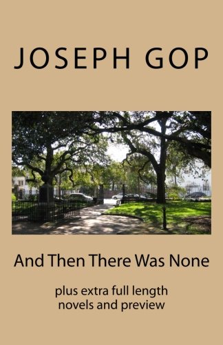 And Then There Was None: plus extra full length novels and preview (Drake Bentley-"Mystery Files") (Volume 13)