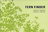 Fern Finder: A Guide to Native Ferns of Central and Northeastern United States and Eastern Canada (Nature Study Guides)